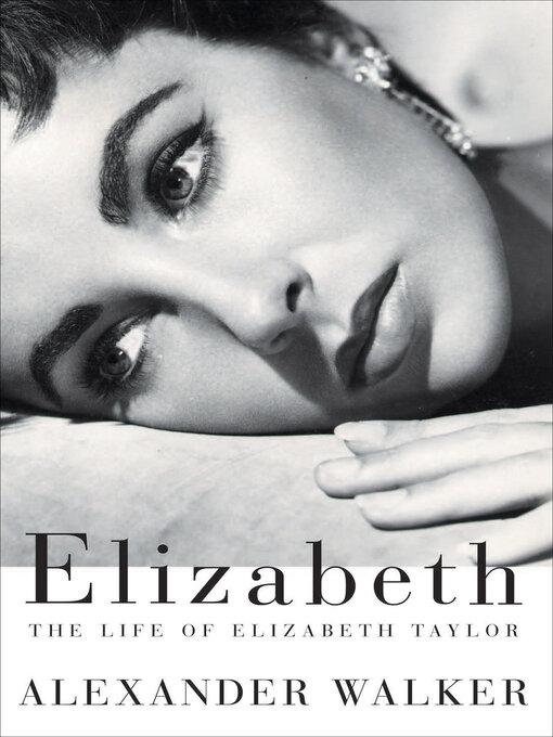 Title details for Elizabeth by Alexander Walker - Available